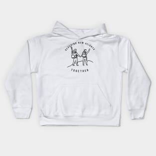 Reaching New Heights Together, Hiking Kids Hoodie